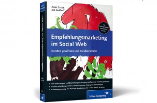 Empfehlungsmarketing im Social Web Kunden gewinnen und Kunden binden