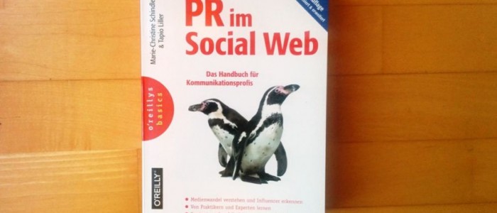 Public Relations im social web - PR im Social Web, 3.Auflage By Marie-Christine Schindler, Tapio Liller