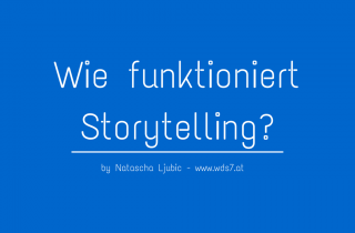 http://www.wds7.at/2015/04/3-storytelling-beispiele-und-wie-man-gute-geschichten-erzaehlt/